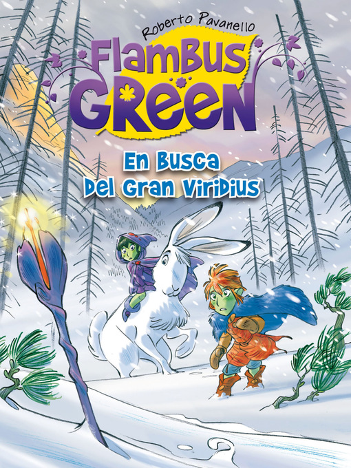 Title details for En busca del Gran Viridius (Saga Flambus Green) by Roberto Pavanello - Available
